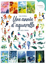 Broché Une année d'aquarelle par Bleu tango de Lou Ripoll