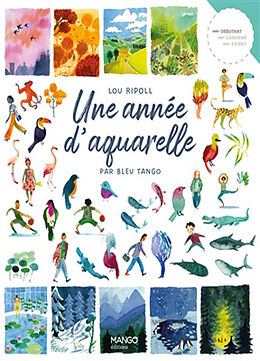 Broché Une année d'aquarelle par Bleu tango de Lou Ripoll