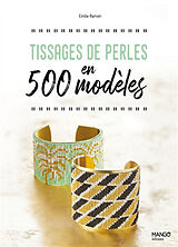 Broché Tissages de perles en 500 modèles de Emilie Ramon