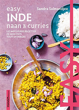 Broché Inde : naan & curries : les meilleures recettes de mon pays tout en images de Sandra Salmandjee