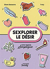 Broché S'explorer le désir de Masha Sexplique, Diane Deswarte