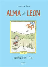 Broschiert Alma et Léon : journée de pêche : livre-jeu von Marianne Dubuc