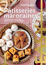 Broschiert Pâtisseries marocaines : les meilleures recettes de mon pays tout en images von Nadia Paprikas