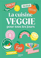 Broché La cuisine veggie pour tous les jours de 