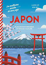 Broché Japon : plats incontournables et voyage culinaire de Laure Kié