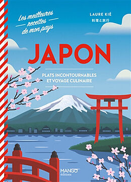 Broché Japon : plats incontournables et voyage culinaire de Laure Kié