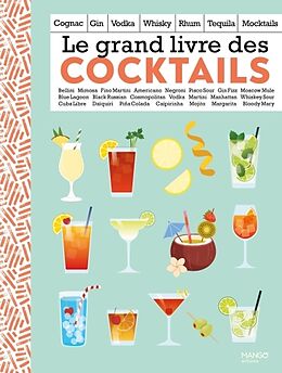 Broché Le grand livre des cocktails de Fernando Castellon, Frédéric Lucano