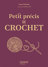 Broché Petit précis de crochet de Caro tricote (1982-....)