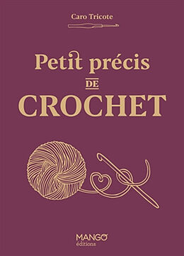 Broché Petit précis de crochet de Caro tricote