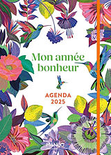 Broché Mon année bonheur : agenda 2025 de 