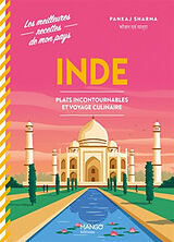 Broché Inde : plats incontournables et voyage culinaire de Pankaj Sharma, Fabiola Basile