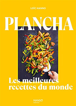 Broché Plancha : les meilleures recettes du monde de Loïc Hanno