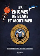 Broschiert Les énigmes de Blake et Mortimer : défis logiques pour cerveaux perspicaces von Bernard Myers