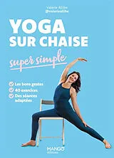 Broschiert Yoga sur chaise super simple von Valérie Allibe