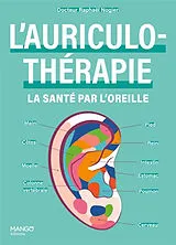 Broschiert L'auriculothérapie : la santé par l'oreille von Raphaël Nogier