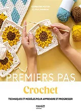 Broschiert Crochet : techniques et modèles pour apprendre et progresser von Clémentine Polton
