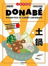 Broschiert Donabé, marmites et curry japonais von Laure Kié