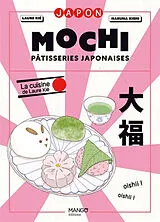 Broschiert Mochi : pâtisseries japonaises von Laure Kié