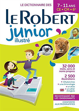 Broché Le Robert junior illustré : le dictionnaire des 7-11 ans, CE-CM-6e de Marie-Hélène Drivaud