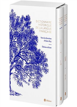 Broché Dictionnaire historique de la langue française : l'origine et l'histoire des mots de Alain Rey