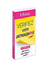 Broché Vérifiez votre orthographe : 72.000 mots pour écrire sans fautes ! de 