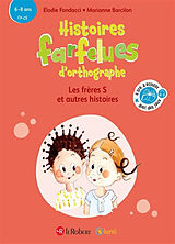 Broché Les frères S : et autres histoires : 6-8 ans, CP-CE de Elodie; Barcilon, Marianne Fondacci