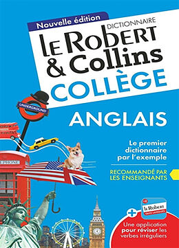 Broché Le Robert & Collins collège anglais : dictionnaire anglais-français, français-anglais de 