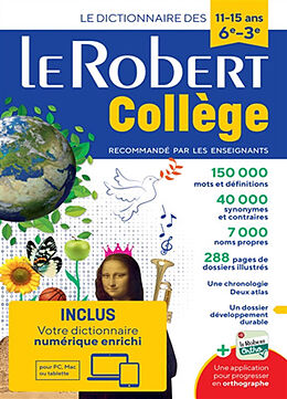 Broché Le Robert collège : le dictionnaire des 11-15 ans, 6e-3e de Alain Rey