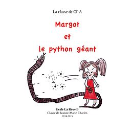 eBook (epub) Margot et le python géant de La classe de CPA Jeanne-Marie Charles