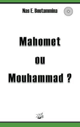 E-Book (epub) Mahomet ou Mouhammad ? von Nas E. Boutammina