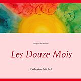 eBook (epub) Les Douze Mois de Catherine Michel