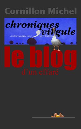 eBook (epub) Le Blog d'un effaré de Michel Cornillon