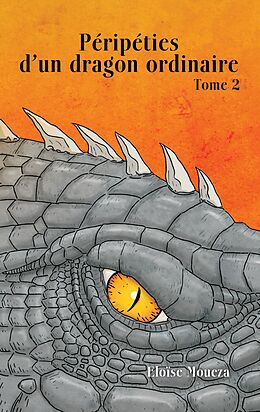 E-Book (epub) Péripéties d'un dragon ordinaire II von Eloïse Moueza