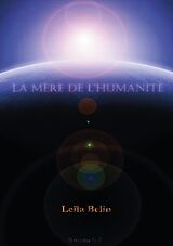eBook (epub) La mère de l'humanité de Leïla Belin