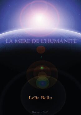 E-Book (epub) La mère de l'humanité von Leïla Belin