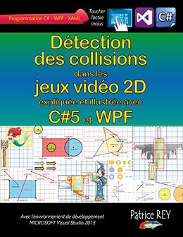 eBook (epub) Détection des collisions dans les jeux vidéo 2D de Patrice Rey