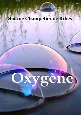 eBook (epub) Oxygène de Sixtine Champetier de Ribes