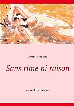 E-Book (epub) Sans rime ni raison von Gérard Tournadre