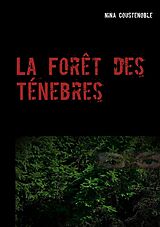 eBook (epub) La Forêt des Ténebres de Nina Coustenoble