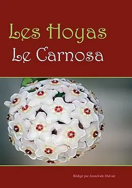 E-Book (epub) Les hoyas von Jean-Claude Dufour