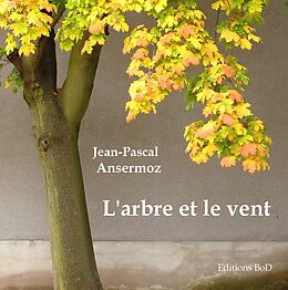 eBook (epub) L'arbre et le vent de Jean-Pascal Ansermoz