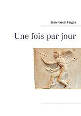 eBook (epub) Une fois par jour de Jean-Pascal Farges