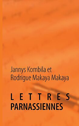 eBook (epub) LETTRES PARNASSIENNES de Jannys Kombila, Rodrigue Makaya Makaya