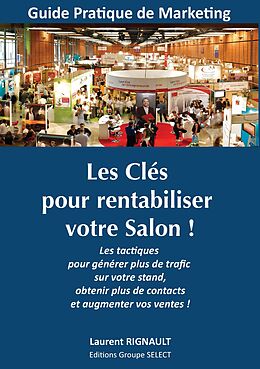 eBook (epub) Les Clés pour rentabiliser votre Salon ! de Laurent Rignault