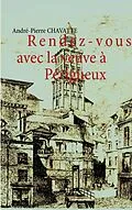 E-Book (epub) Rendez-vous avec la veuve à Périgueux von André-Pierre Chavatte