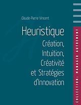 eBook (epub) Heuristique de Claude-Pierre Vincent