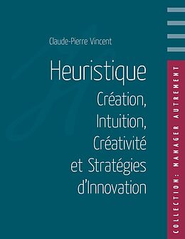 eBook (epub) Heuristique de Claude-Pierre Vincent