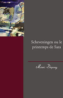 E-Book (epub) Scheveningen ou le printemps de Sara von Marc Dupuy
