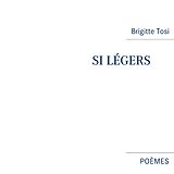 eBook (epub) Si légers de Brigitte Tosi