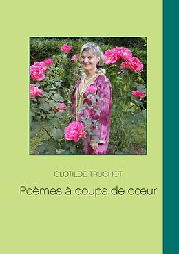 eBook (epub) Poèmes à coups de coeur de Clotilde Truchot